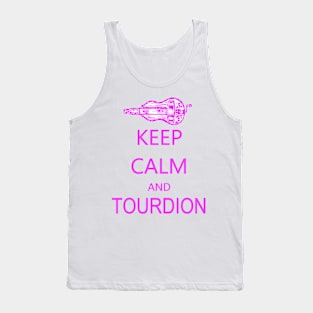 Hurdy-Gurdy Keep Calm and Tourdion Tank Top